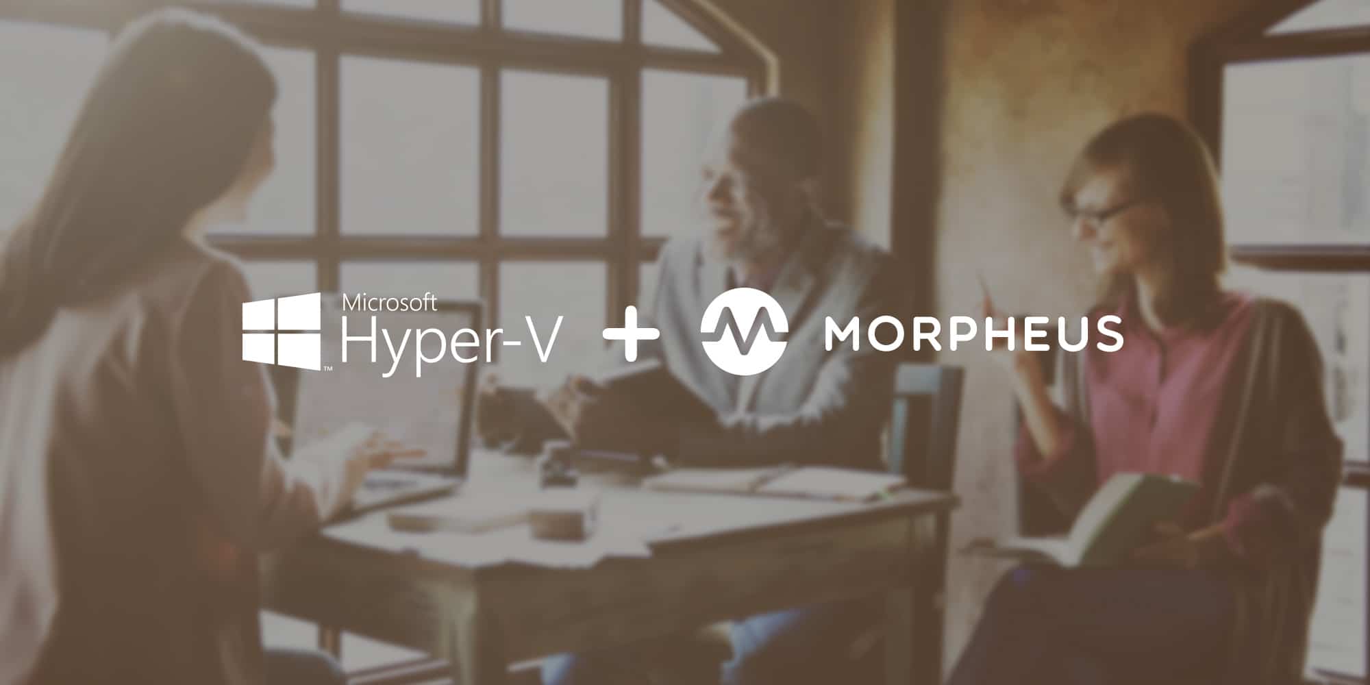 Press Release: Morpheus Announces Microsoft Hyper-V Integration