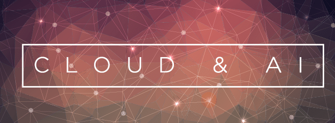 Cloud and AI: A Work in Progress, with Unlimited Upside